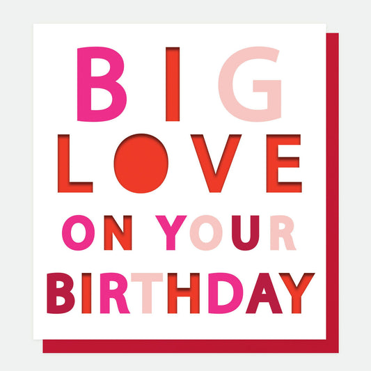 Big Love On Your Birthday